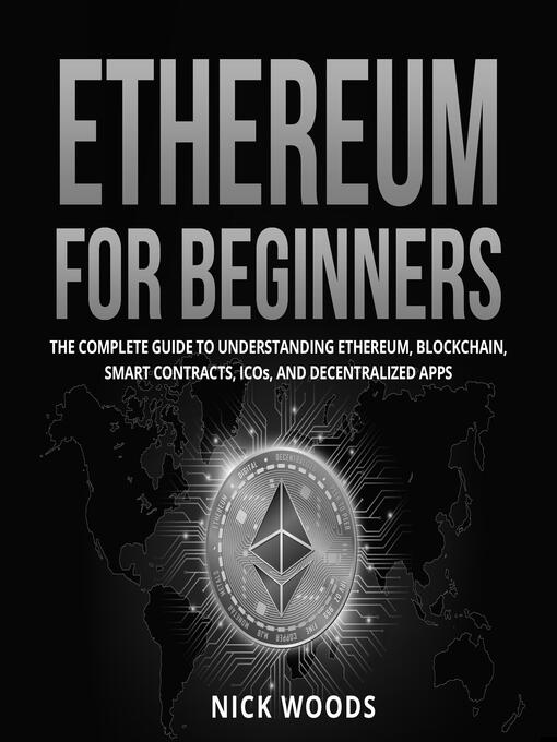 Title details for Ethereum for Beginners by Nick Woods - Available